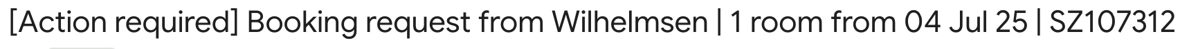 Email subject line: Action required Booking request from Wilhelmsen | 1 room from 04 Jul 25 | SZ107312